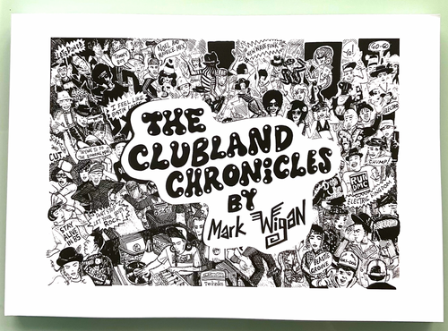 A signed copy of The Clubland Chronicles Book by Mark Wigan
